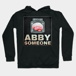 Young Frankenstein Igor's Abby Someone Brain Hoodie